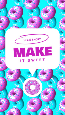 Cute Lifestyle Phrase with Sweet Donuts Instagram Video Story Design Template