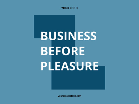 Business before pleasure citation Poster 18x24in Horizontal tervezősablon