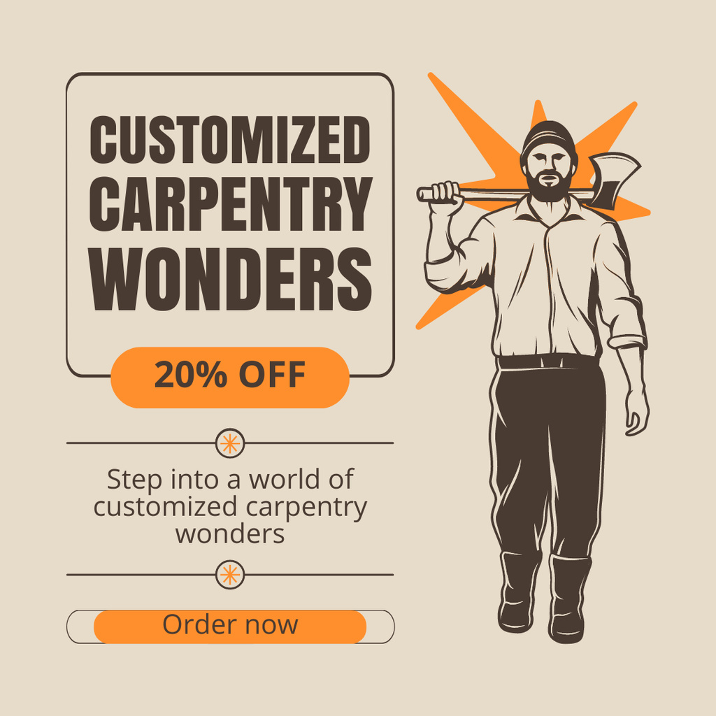 Designvorlage Ad of Customized Carpentry Wonders für Instagram
