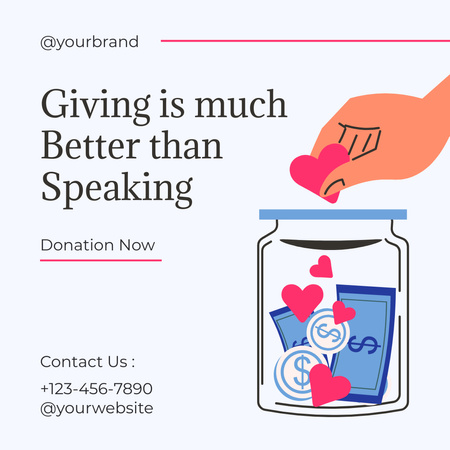 Giving Is Much Better Than Speaking Instagram Design Template