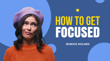 Ways that Keep You Focused Youtube Thumbnail Design Template