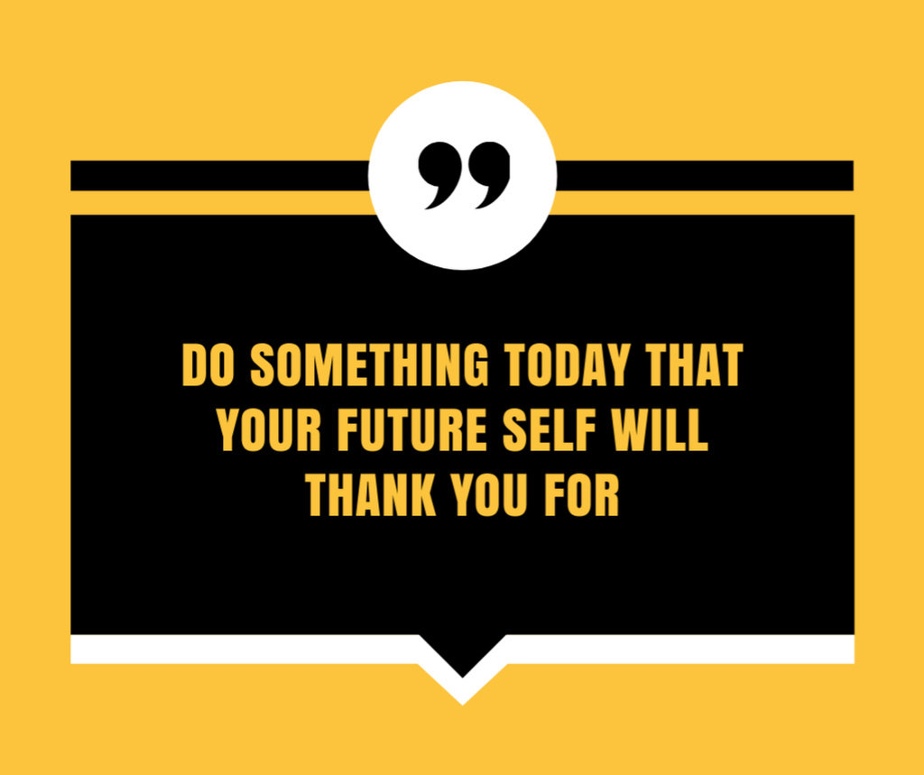 Ontwerpsjabloon van Facebook van Motivational Quote about Doing Something for Future Self