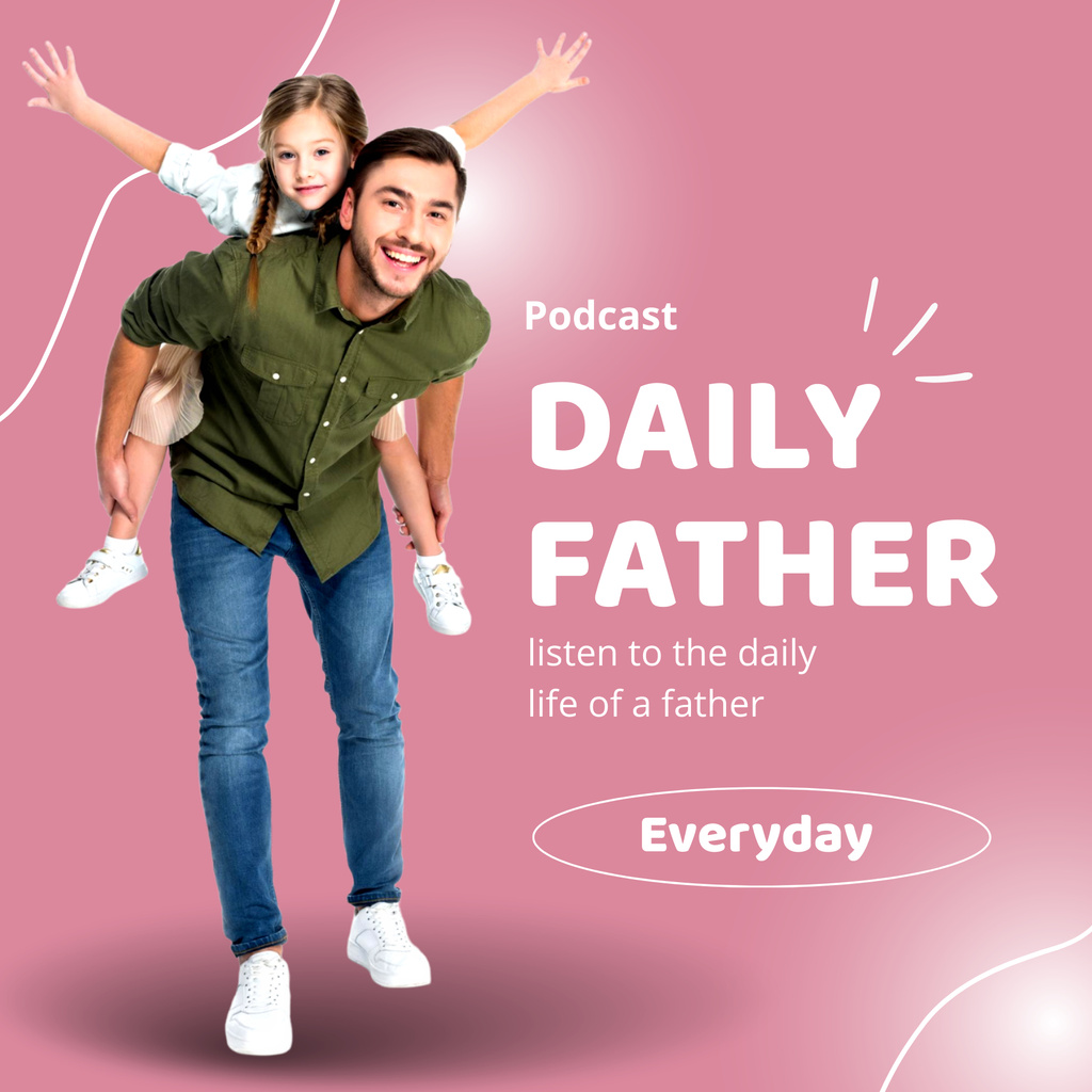 Plantilla de diseño de Father's Daily Podcast Cover with Happy Father and Daughter Podcast Cover 