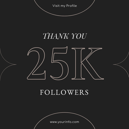 Thank You Message to a Followers in Black Instagram Design Template