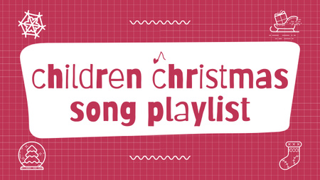 Plantilla de diseño de Christmas Atmosphere Songs Childish List Youtube Thumbnail 