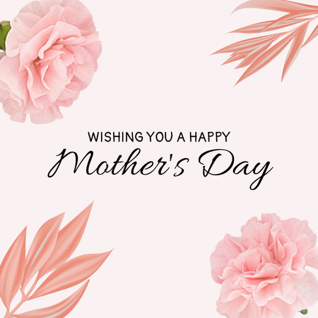 Mother's Day Wish with Pink Flowers Instagram Design Template
