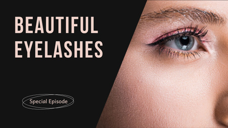 Beautiful Eyelashes and Makeup Youtube Design Template