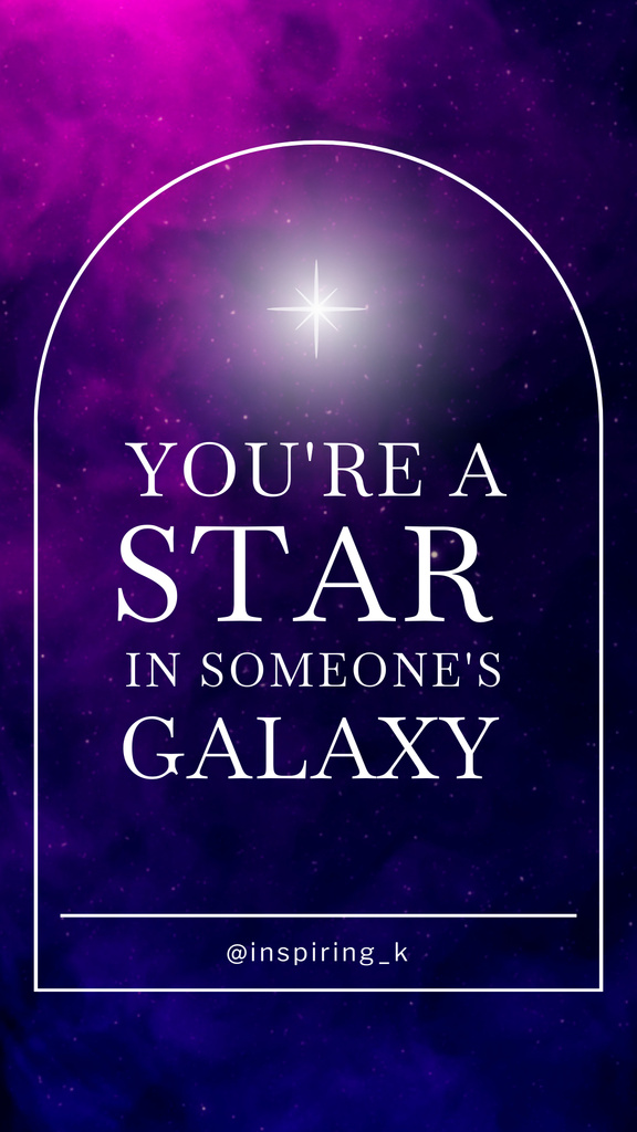 Ontwerpsjabloon van Instagram Story van You’re a Star in Someone’s Galaxy
