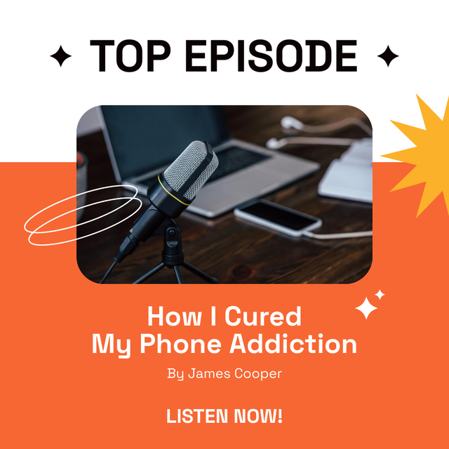 Plantilla de diseño de Top Episode Suggestion on How to Overcome Your Phone Addiction Instagram 