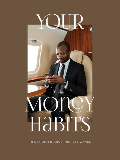 Ontwerpsjabloon van Poster US van Tips On Money Habits with Confident Businessman on Plane