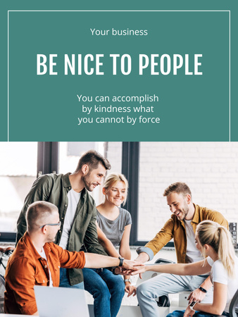Phrase about Being Nice to People Poster 36x48in Design Template