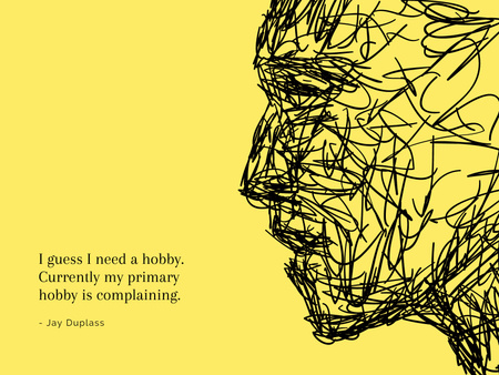 Цитата про хобі з лаконічним начерком профілю людини Poster 18x24in Horizontal – шаблон для дизайну