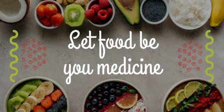 Inspirational Quote About Food And Health With Fruits In Bowls Twitter Design Template