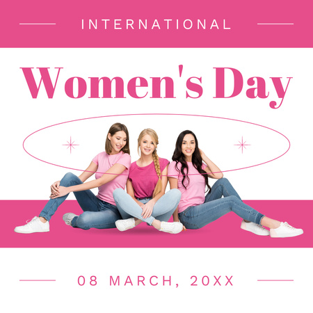 Women in Pink T-Shirts on International Women's Day Instagram Design Template