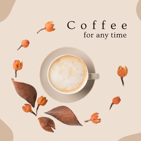 Tasty Cup of Coffee for Any Time Instagram Design Template