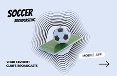 Entertaining Soccer Broadcasting in Mobile Application