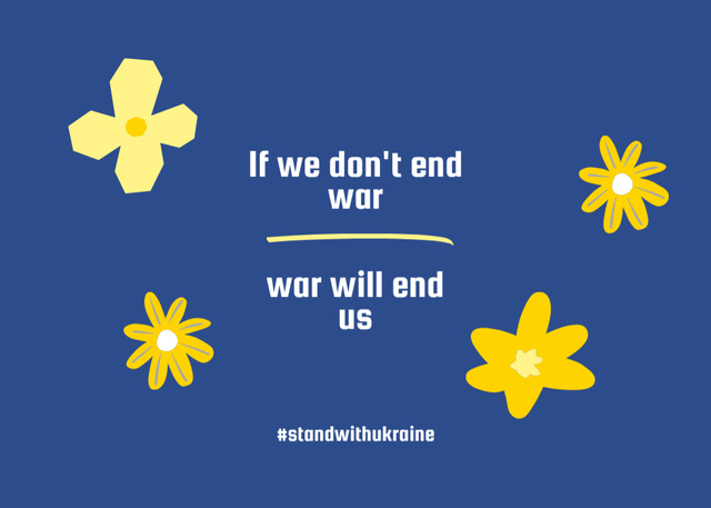 If We Don't End War,War Will End Us Quote Flyer 5x7in Horizontal Design Template