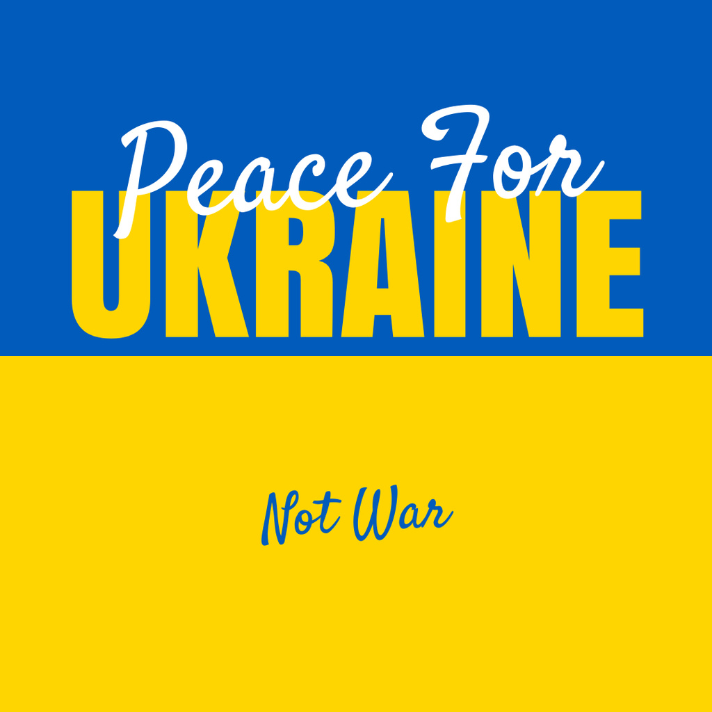Szablon projektu Peace not war for Ukraine Instagram