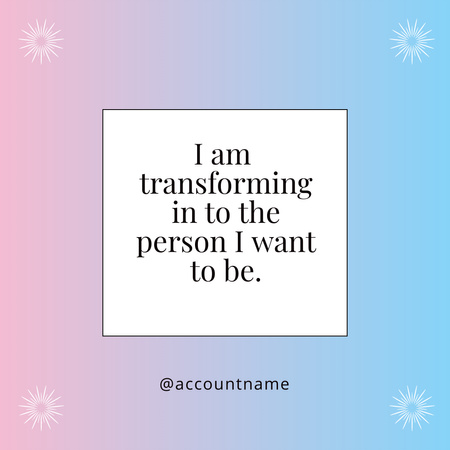 Platilla de diseño Self Transformation Quote Instagram