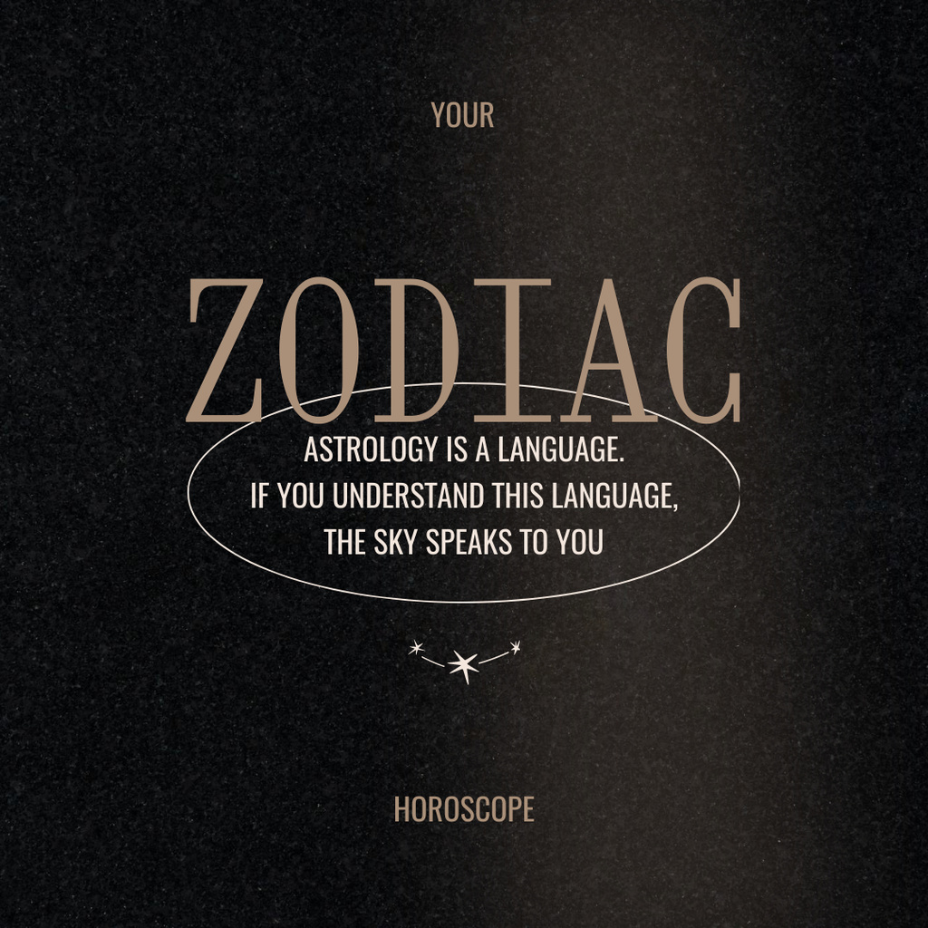Designvorlage Zodiac Horoscope with Citation about Astrology für Instagram
