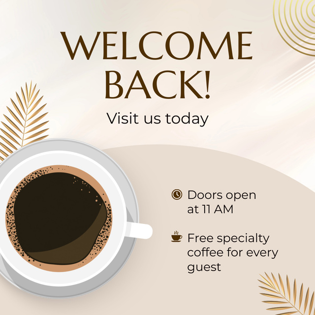 Cafe's Welcome Back Offer With Free Specialty Coffee Animated Post Šablona návrhu