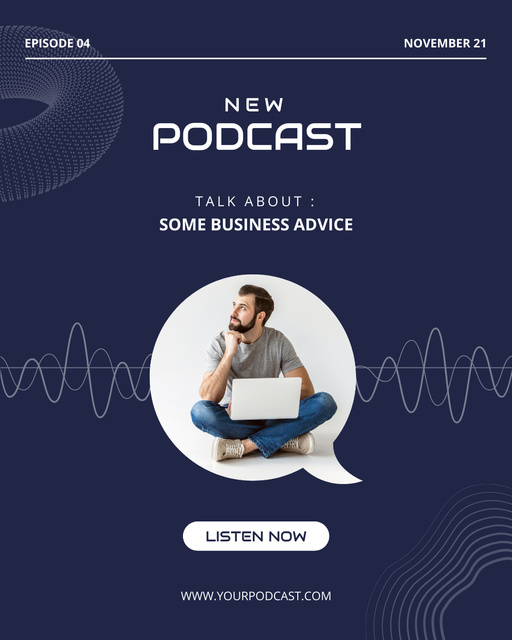 Designvorlage New Podcast with Business Advices für Instagram Post Vertical