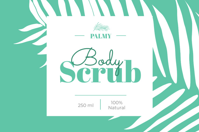 Body Scrub ad with palm leaf Label Modelo de Design