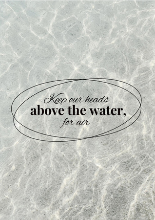 Inspirational Phrase with Crystal Water Poster Modelo de Design