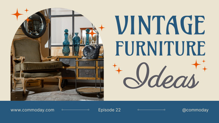 Plantilla de diseño de Ideas de interiores con muebles vintage Youtube Thumbnail 