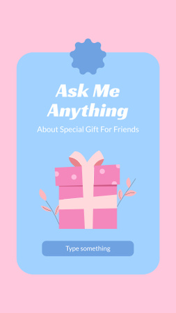 Designvorlage Fragen Sie mich nach Geschenken für Freunde für Instagram Story