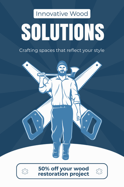 Ad of Innovative Wood Solutions with Illustration of Craftsman Pinterest Πρότυπο σχεδίασης