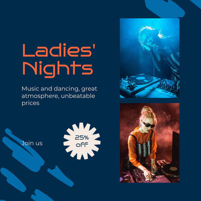 Announcement of Lady's Night with Club Music and DJ Instagramデザインテンプレート