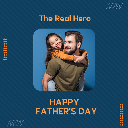 Platilla de diseño Happy Father's Day to Real Hero Blue Instagram
