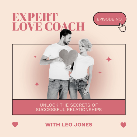 Designvorlage Dienstleistungen eines erfahrenen Liebescoaches für Podcast Cover