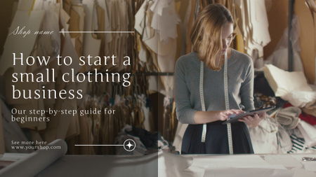 Modèle de visuel Guide utile pour démarrer une petite entreprise de vêtements - Full HD video