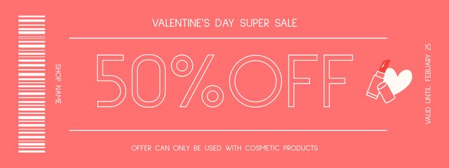 Super Discounts on Cosmetics for Valentine's Day Coupon Tasarım Şablonu