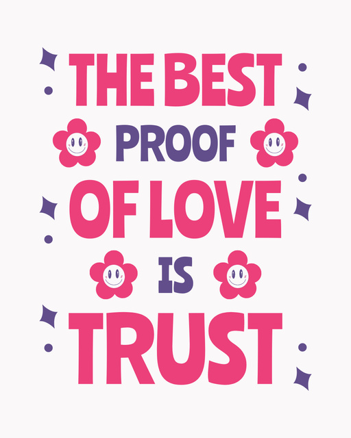 Quote about The Best Proof of Love Instagram Post Vertical Design Template