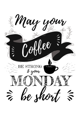 Cup Of Coffee With Monday Message Postcard 5x7in Vertical Design Template