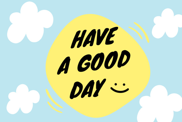 Have a Good Day Quote with Sun Postcard 4x6in Modelo de Design