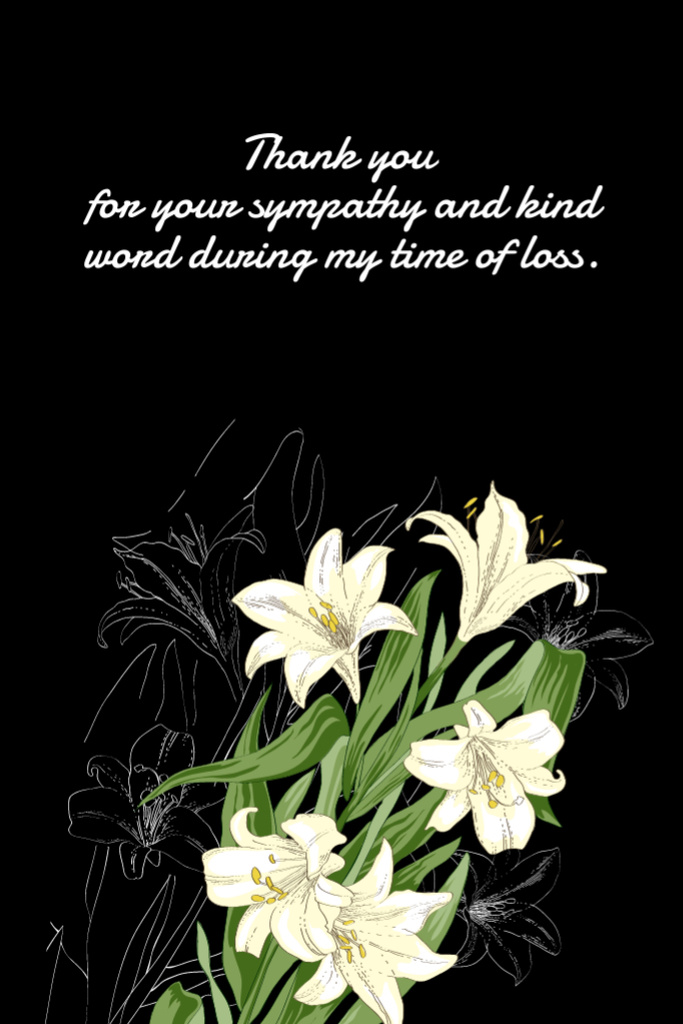 Ontwerpsjabloon van Postcard 4x6in Vertical van Sympathy Thank You Message with Lilies on Black