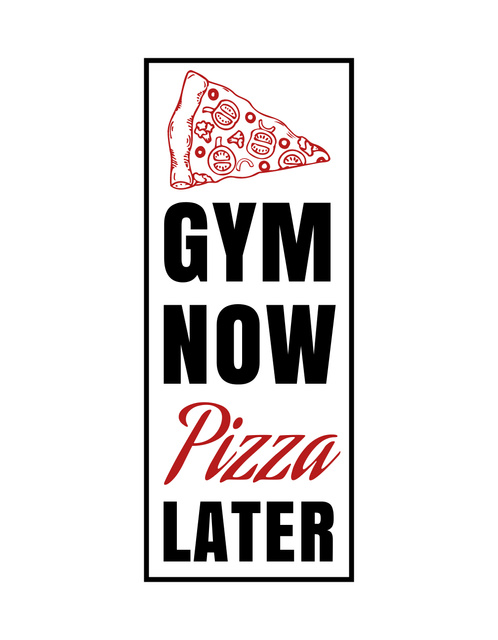 Gym Now Pizza Later T-Shirt Tasarım Şablonu