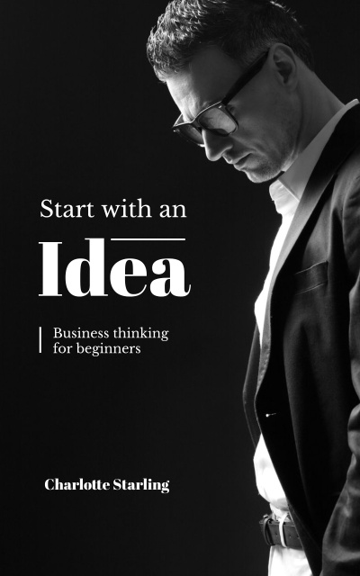 Ontwerpsjabloon van Book Cover van Business Ideas for Beginners with Confident Businessman