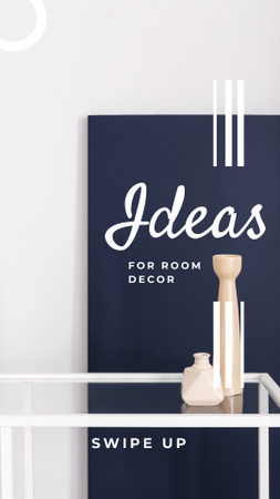 Room Decor Ideas Ad with Minimalistic Vases Instagram Story Design Template