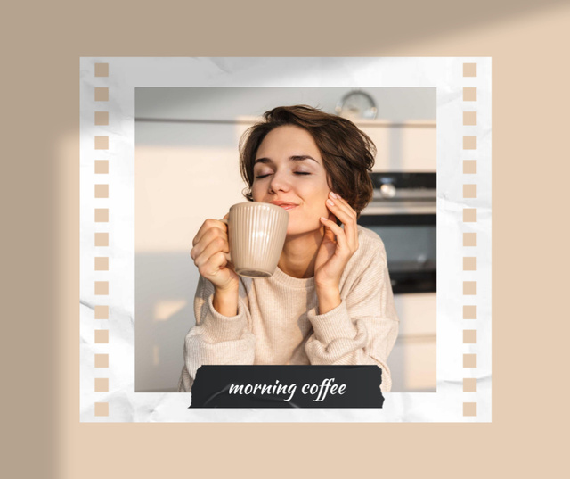 Ontwerpsjabloon van Facebook van Woman enjoying her morning Coffee