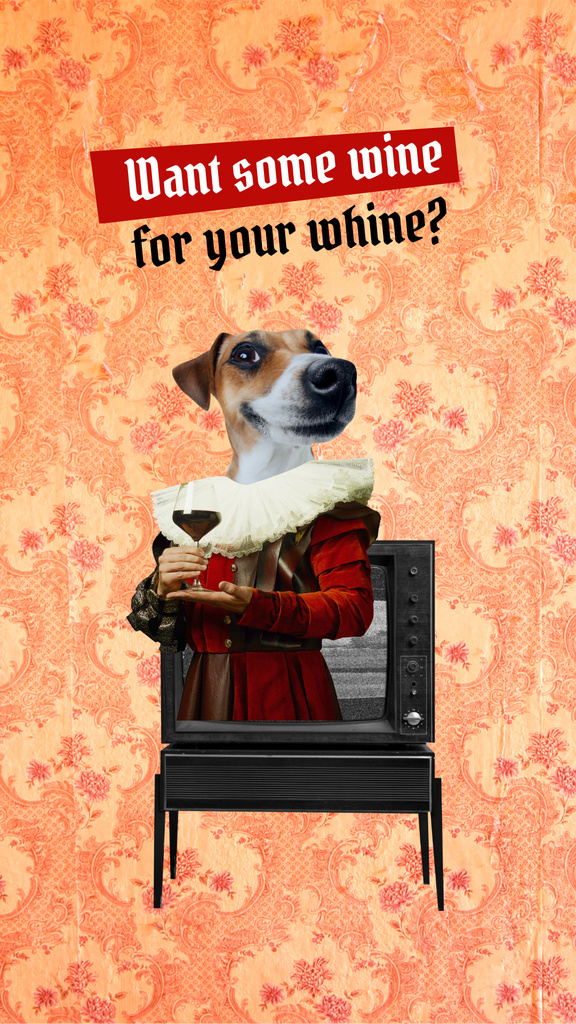 Designvorlage Funny Dog with Wine in Antique Costume für Instagram Story