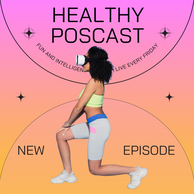 Plantilla de diseño de Healthy Podcast with woman in vr goggles Podcast Cover 