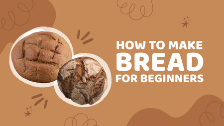 Bread Making for Beginners Youtube Thumbnail Design Template