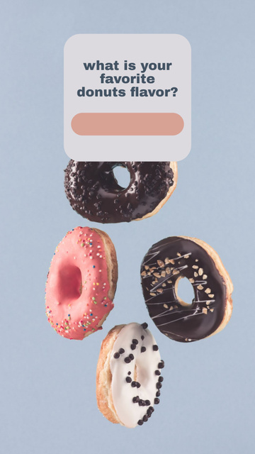 Designvorlage what is your favorite donuts flavor für Instagram Story