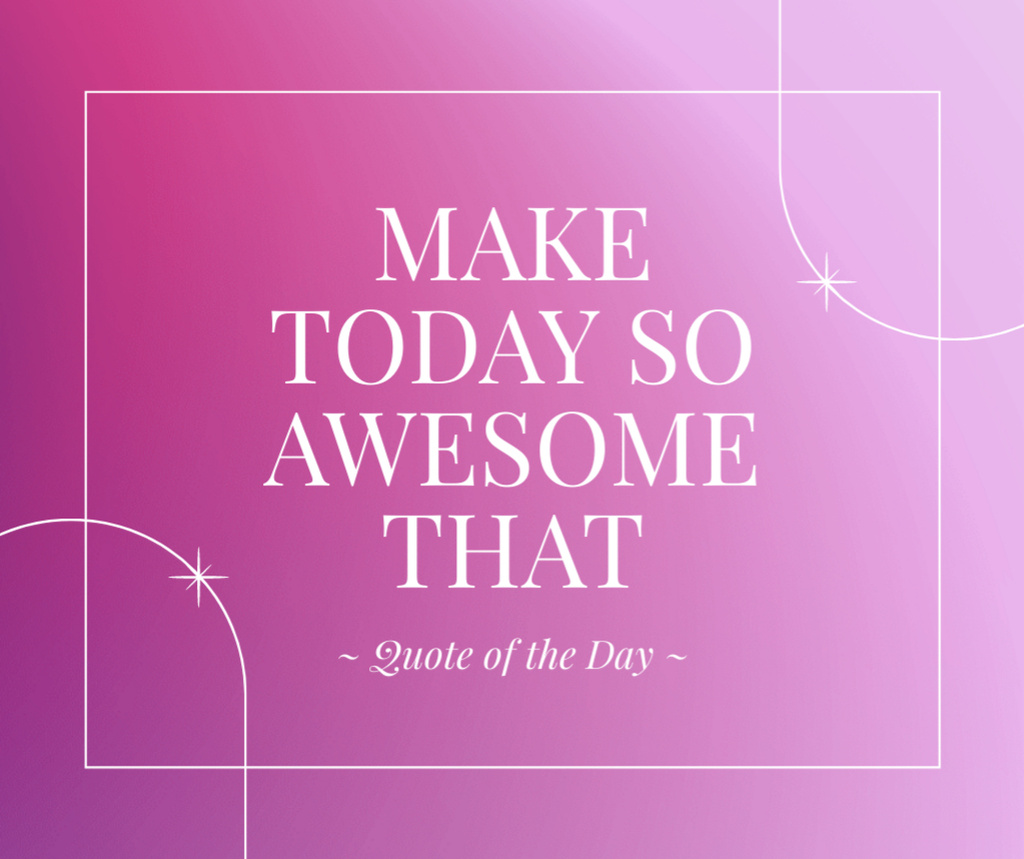 Quote about Awesome Day Facebook Design Template