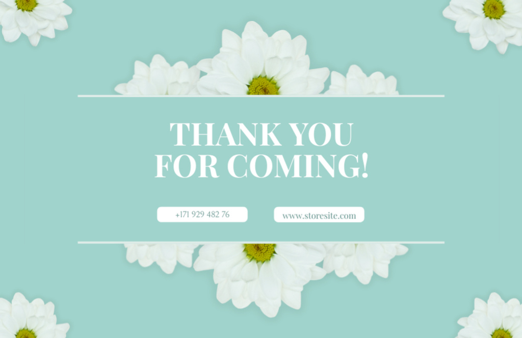 Thank You for Coming Message with White Chrysanthemum Flowers Thank You Card 5.5x8.5in tervezősablon